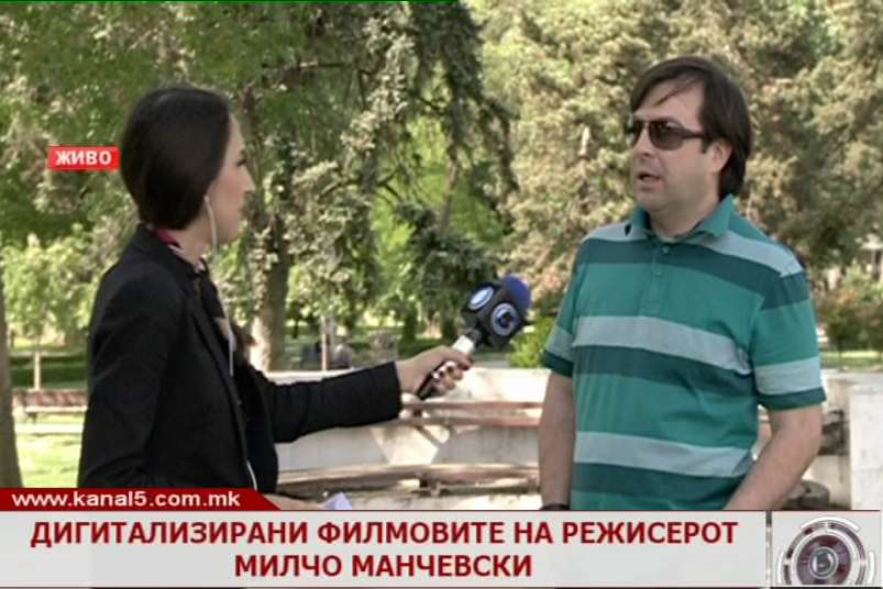 Дигитализирани филмовите на режисерот Милчо Манчевски