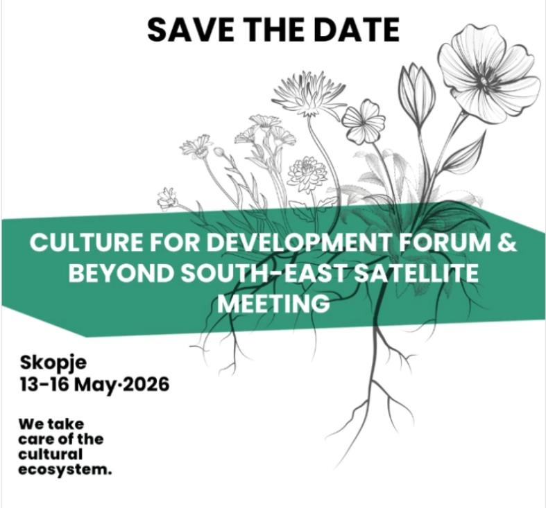 Форум „Култура за развој“ и BEYOND: Сателит за Југоисточна Европа од 13 до 16 мај во Скопје