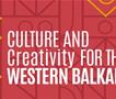 Втор циклус на повикот за аплицирање во рамките на проектот „Култура и креативност за З.Балкан“