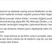 Босанскиот министер за одбрана не дал согласност за слетување на воениот авион со кој Сијарто требало да допатува во Бања Лука