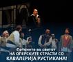„Кавалерија Рустикана“ утревечер на сцената на Националната опера и балет