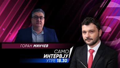 „Само Интервју“ со Горан Минчев