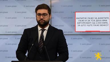 Манасиевски: Филипче лаже за анкетите, лаже и за тоа дека има автомобил од 6.000 евра, за што уште лаже Венко?