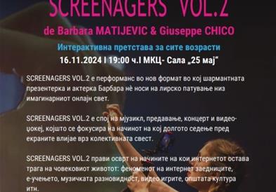 Интерактивна претстава, наменета за широка публика „SCREENAGERS vol.2“. во МКЦ