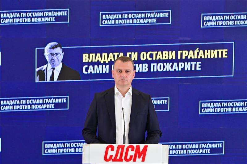 ​СДСМ: Владата не знае да се справи со пожарите, ги остави граѓаните сами со огнените стихии