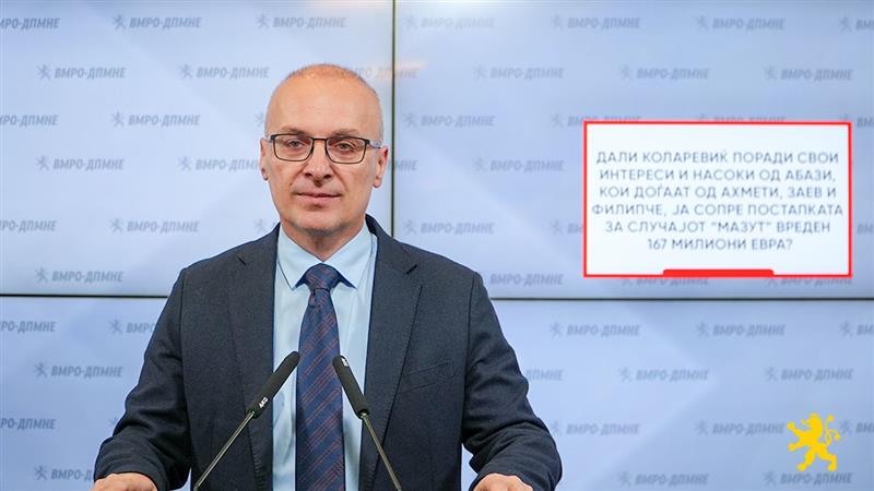 Милошоски: Дали Коларевиќ поради свои интереси и насоки од Абази, кои доѓаат од Ахмети, Заев и Филипче, ја сопре постапката за случајот „Мазут” вреден 167 милиони евра?